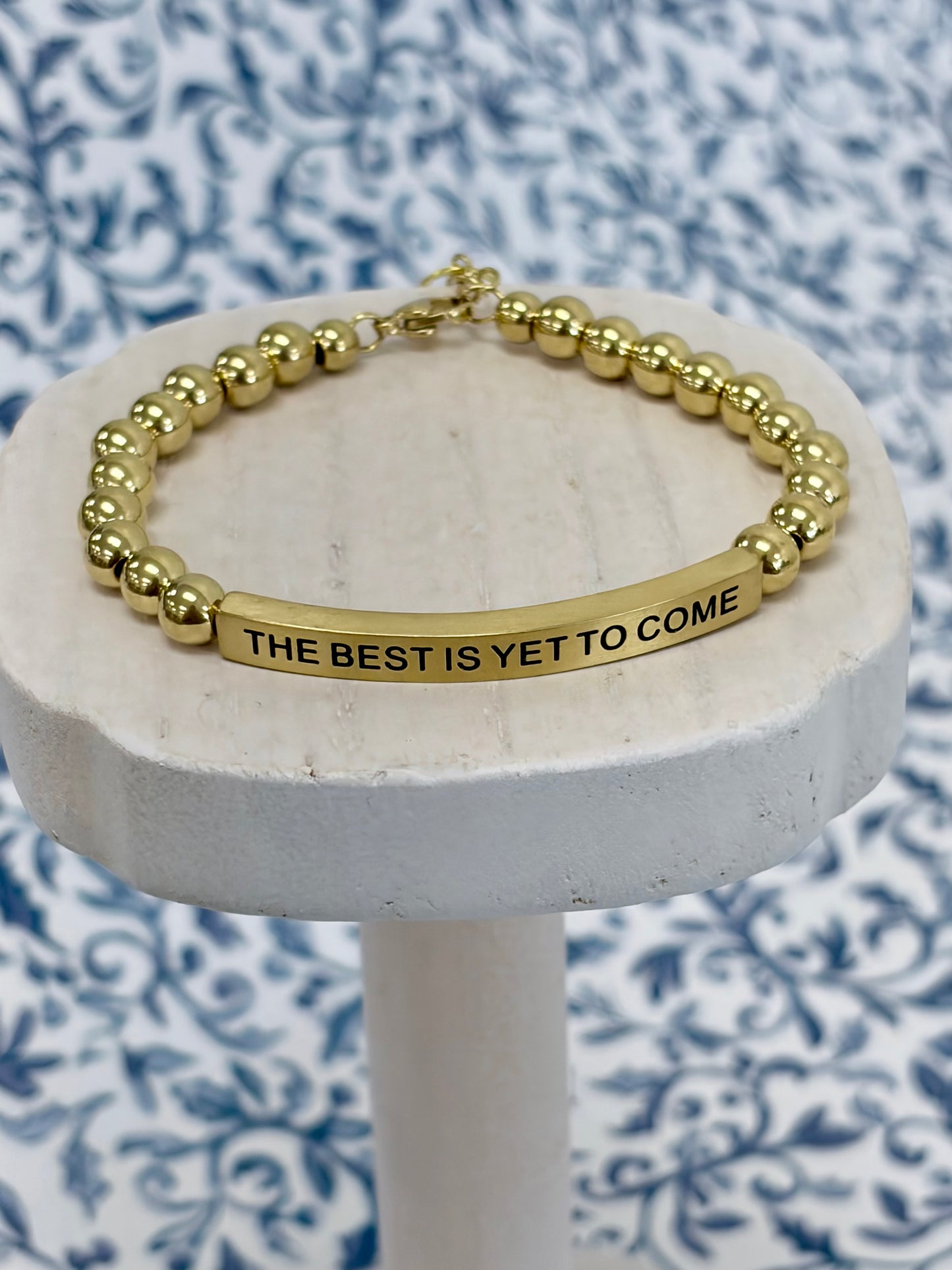 The Best is Yet to Come | INSPIRATION CO.